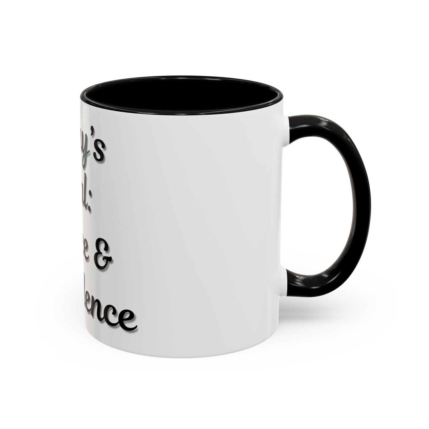 Inspirational Coffee Mug - Today's Goal: Coffee & Confidence - TRV