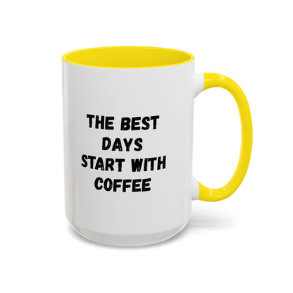 Ceramic coffee mug with "The Best Days Start With Coffee" quote, 11oz size, printed by Printify.
