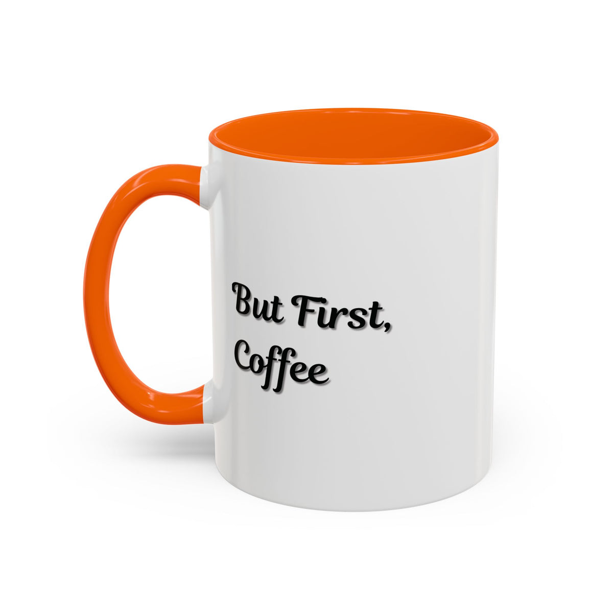 Black handle and rim coffee mug with "But First Coffee" print, 11oz or 15oz size, by Printify.