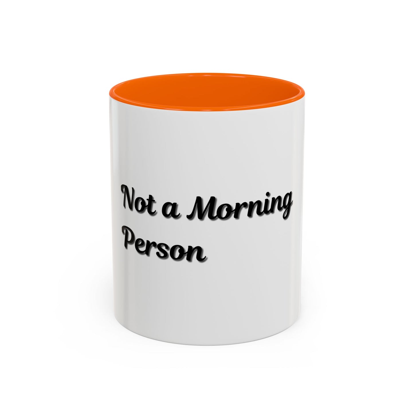 Not a Morning Person Coffee Mug - Funny Accent Mug for Coffee Lovers, 11/15oz - TRV