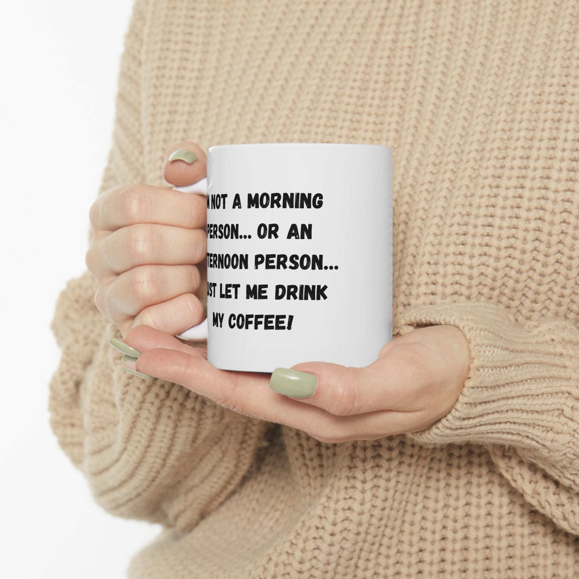 Funny Ceramic Coffee Mug - Perfect Gift for Morning People | 11oz & 15oz - TRV