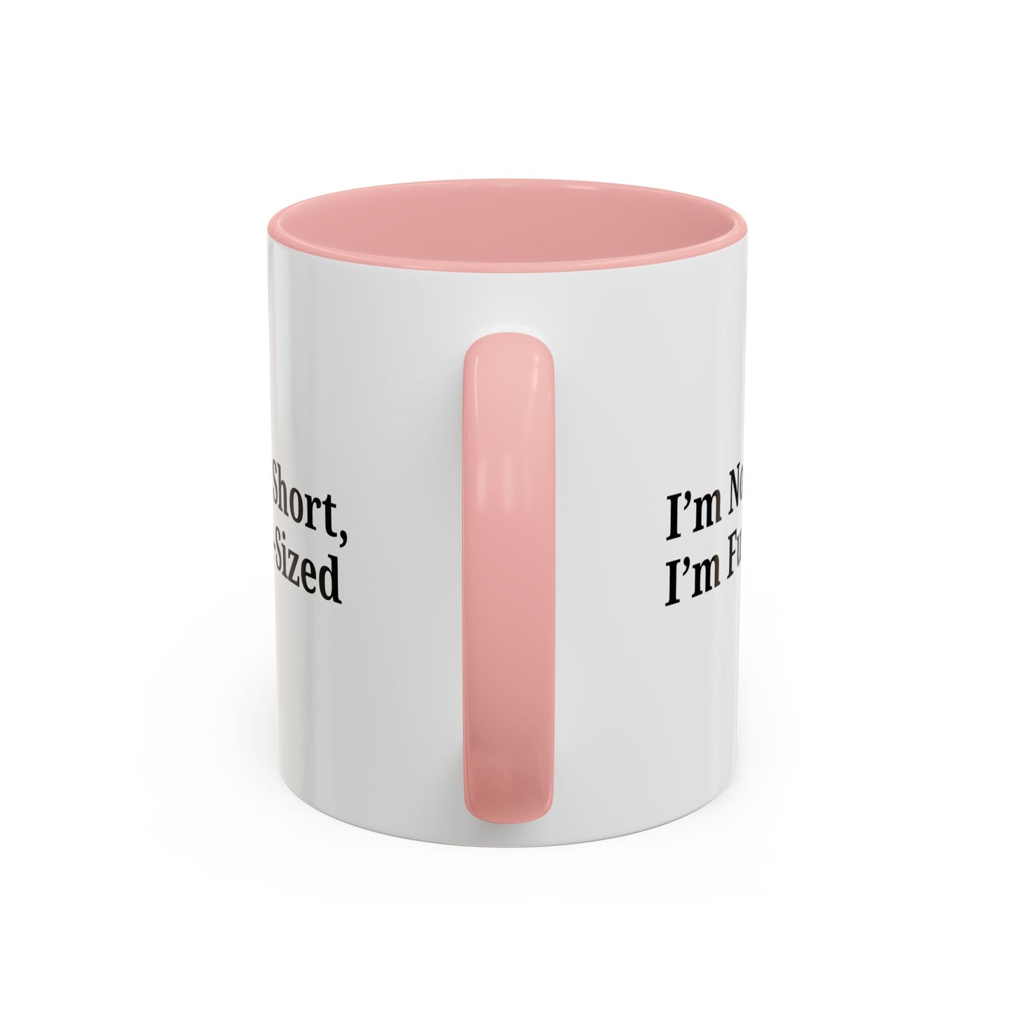 Fun-Sized Quote Coffee Mug - Perfect Gift for Short People - TRV