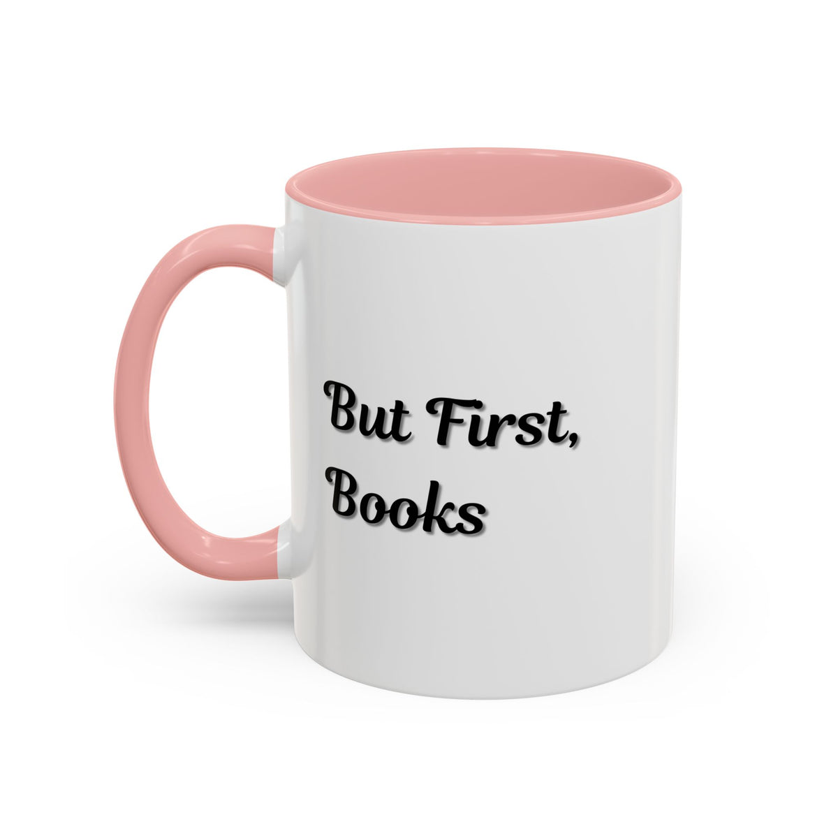Printify "But First, Books" coffee mug featuring a book lover design in 11oz or 15oz size, perfect for reading enthusiasts