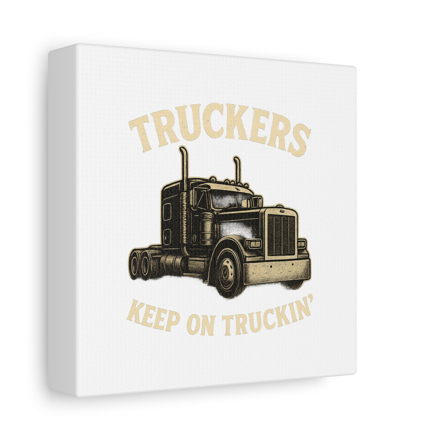 Truckers Canvas Wall Art, Keep on Truckin' Decor, Gift for Drivers, Trucking Artwork, Transportation Gift - TRV