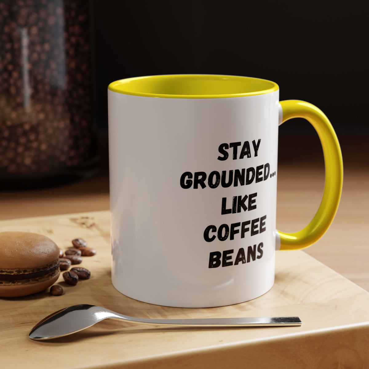 Printify coffee mug with "Stay Grounded Like Coffee Beans" humorous quote, 11oz size, perfect for coffee lovers.