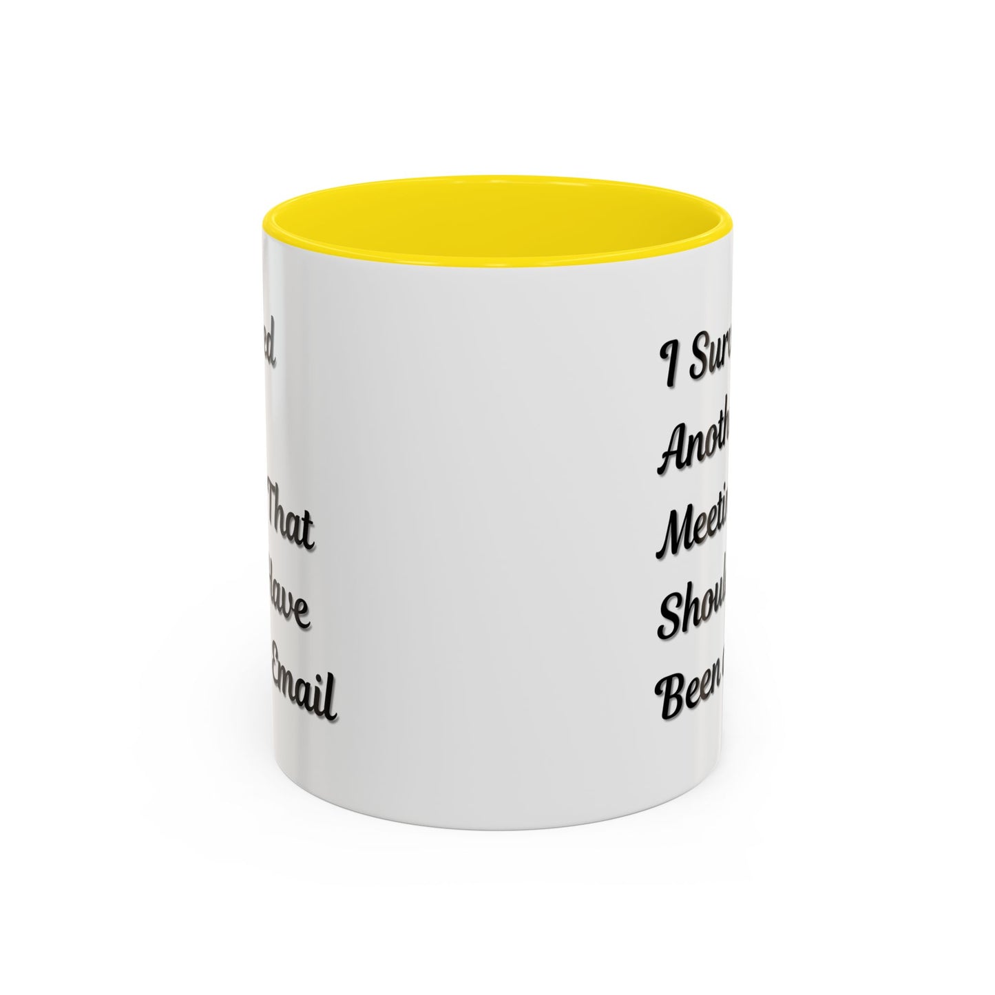 Coffee Mug, Funny Office Mug, Work Meeting Humor, Gift for Coworker, Sarcastic Tea Cup, Boss Gift, Desk Decor, Office Decor