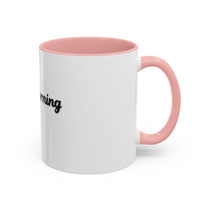 Not a Morning Person Coffee Mug - Funny Accent Mug for Coffee Lovers, 11/15oz - TRV