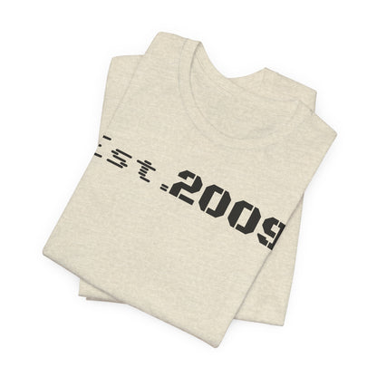 Established 2009 Unisex Tee - Casual Wear, Birthday Gift, Graduation Outfit, Anniversary Shirt, Personalized Fashion - TRV