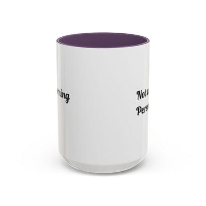 Ceramic coffee mug with "Not a Morning Person" text, 11oz size, printed by Printify, featuring a white mug with black lettering.