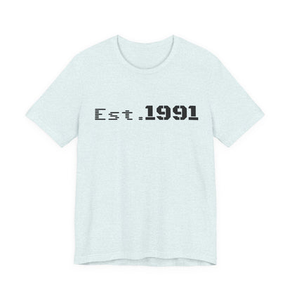 Est. 1991 T-Shirt — Vintage Born in 1991 Tee