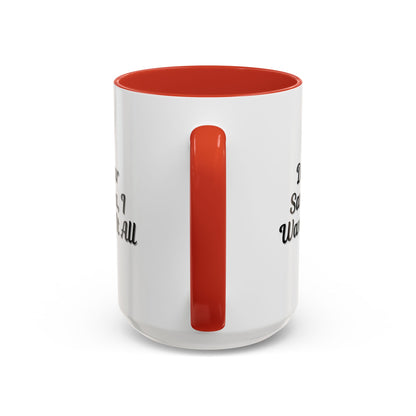 Decorative holiday coffee mug with "Dear Santa I Want It All" print, perfect for Christmas gifts, by Printify.