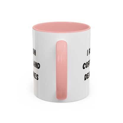 I Run on Coffee and Deadlines Mug, Motivational Coffee Cup, Office Mug, Gift for Writers, Caffeine Lover's Mug, Funny Coffee Cup