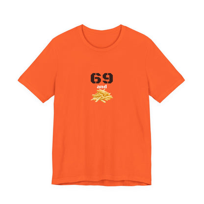 Unisex graphic T-shirt featuring a playful 69 and French fries design, made by Printify, casual and fun for everyday wear.