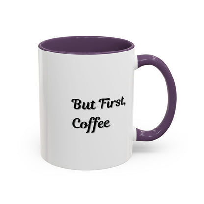 Black handle and rim coffee mug with "But First Coffee" print, 11oz or 15oz size, by Printify.