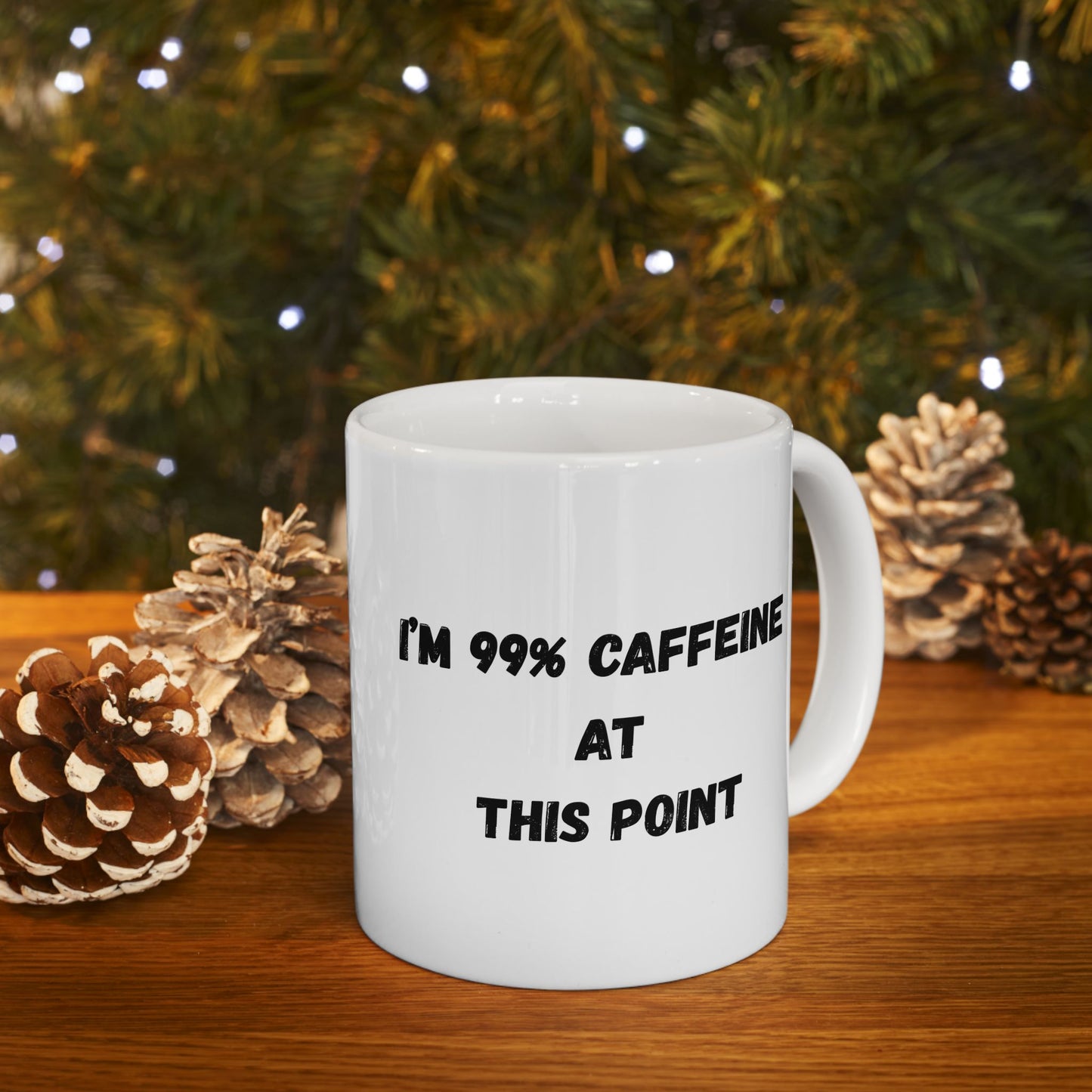 Funny Caffeine Ceramic Mug - 11oz & 15oz - TRV