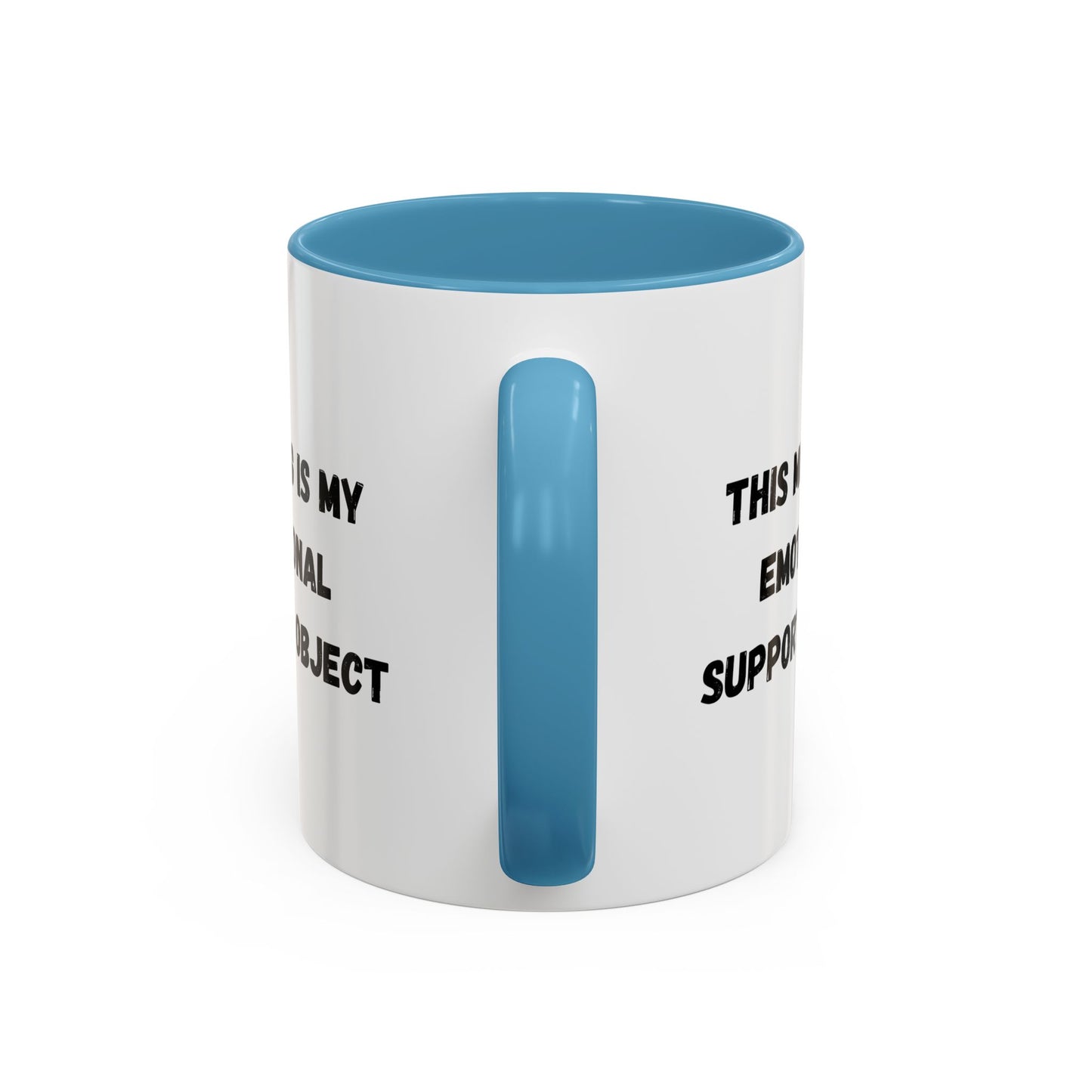 Emotional Support Coffee Mug - 11oz & 15oz - TRV