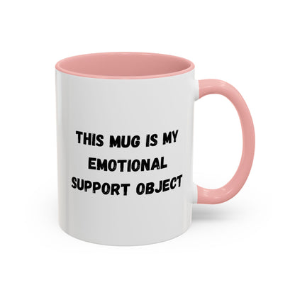 Emotional Support Coffee Mug - 11oz & 15oz - TRV