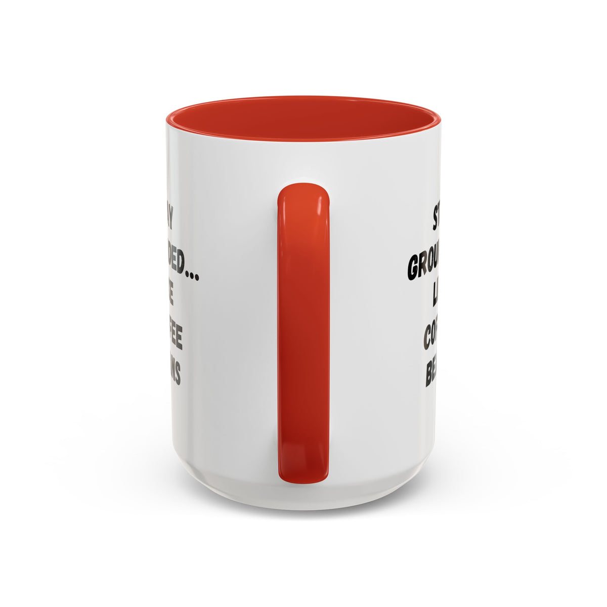 Stay Grounded coffee mug featuring a humorous coffee beans design, 11oz ceramic mug for coffee lovers.