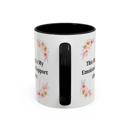 Floral Emotional Support Coffee Mug, Coffee Lover Gift, Funny Mug, Self-Care Necessity, Floral Design Mug, Unique Gift for Friends