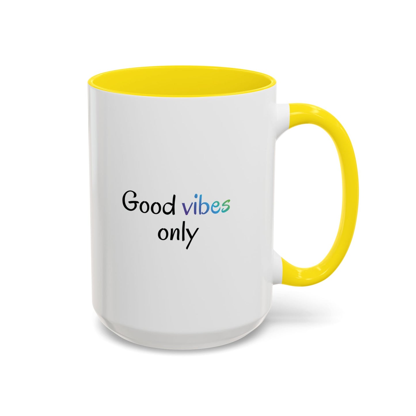 Good Vibes Only Accent Coffee Mug - Positive Energy 11 & 15oz Cup for Happiness, Inspirational Gift, Morning Motivation, Ceramic Tea Cup,