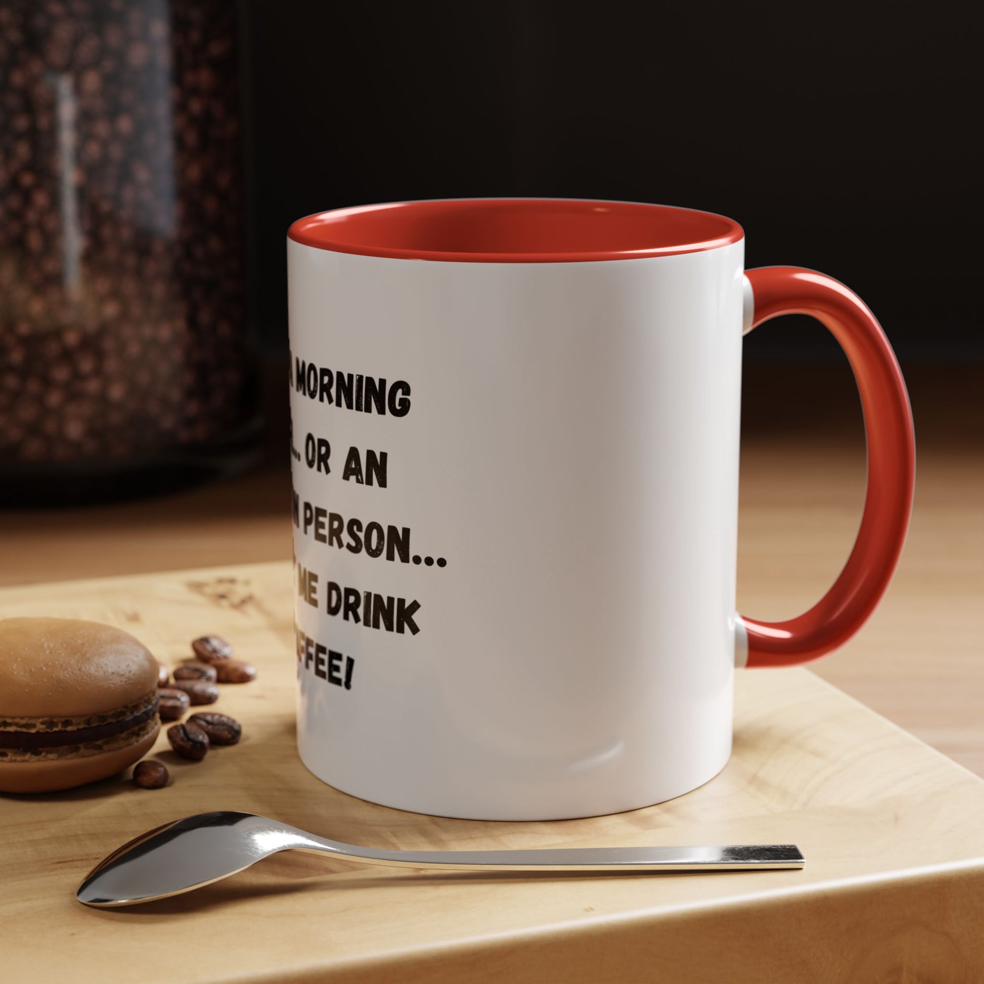 Funny Coffee Mug - "I'm Not a Morning Person" - 11oz & 15oz - TRV