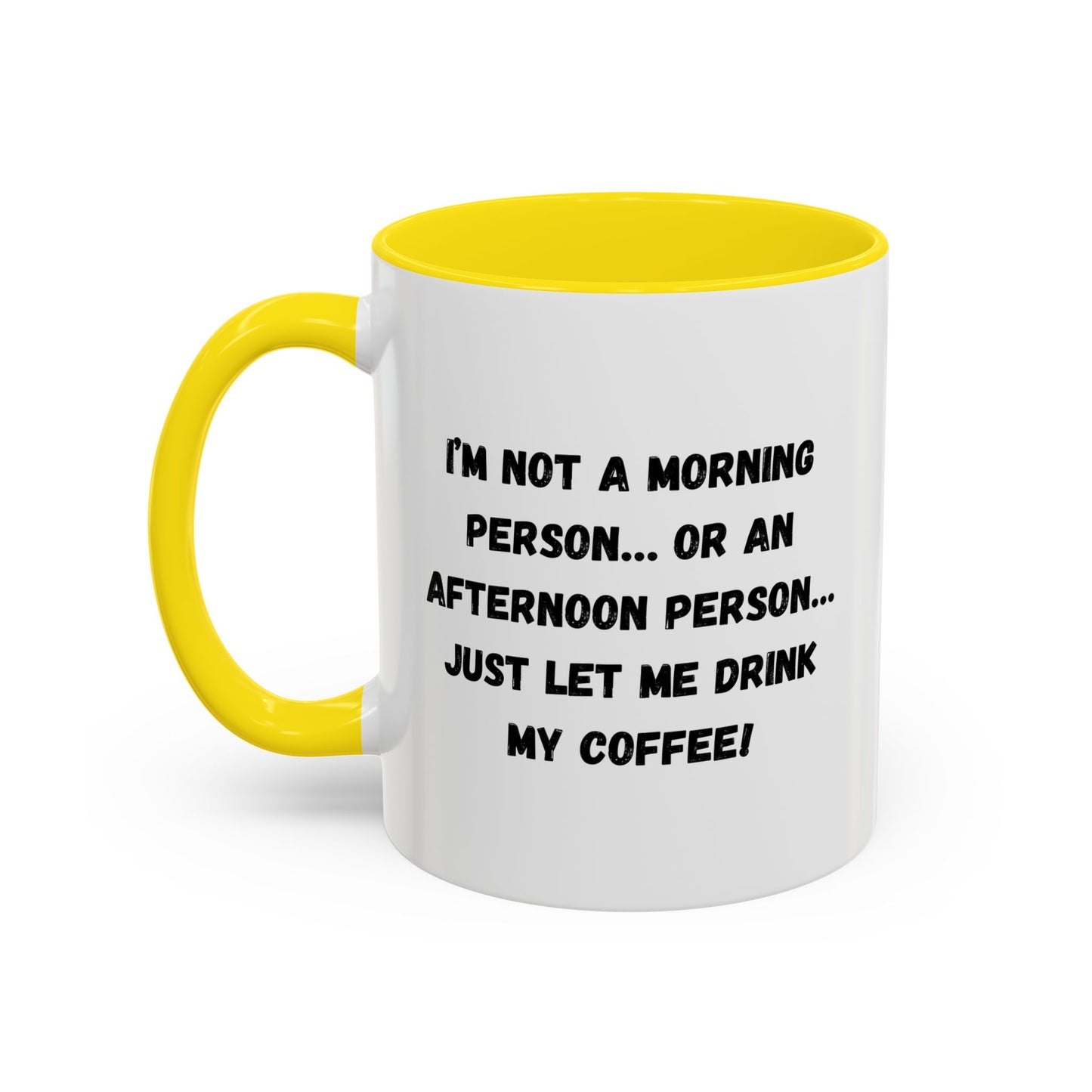 Funny Coffee Mug for Night Owls, I'm Not a Morning Person Mug, Gift for Coffee Lovers, Unique Drinkware, Humor Mug