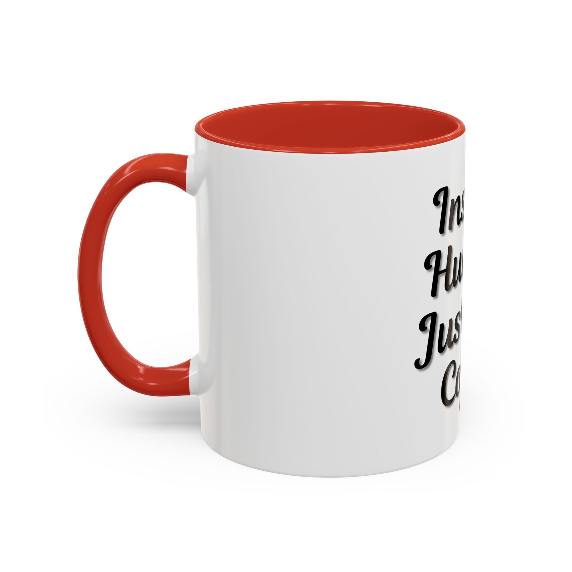 Inspirational Accent Coffee Mug - 'Instant Human, Just Add Coffee' - Perfect Gift for Coffee Lovers - TRV