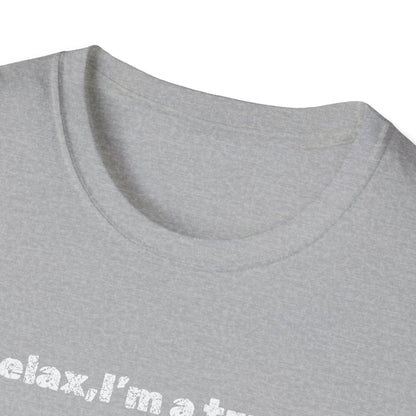 Truck Driver Relax Unisex T-Shirt, Casual Tee, Gift for Truckers, Father's Day Shirt, Comfortable Everyday Wear