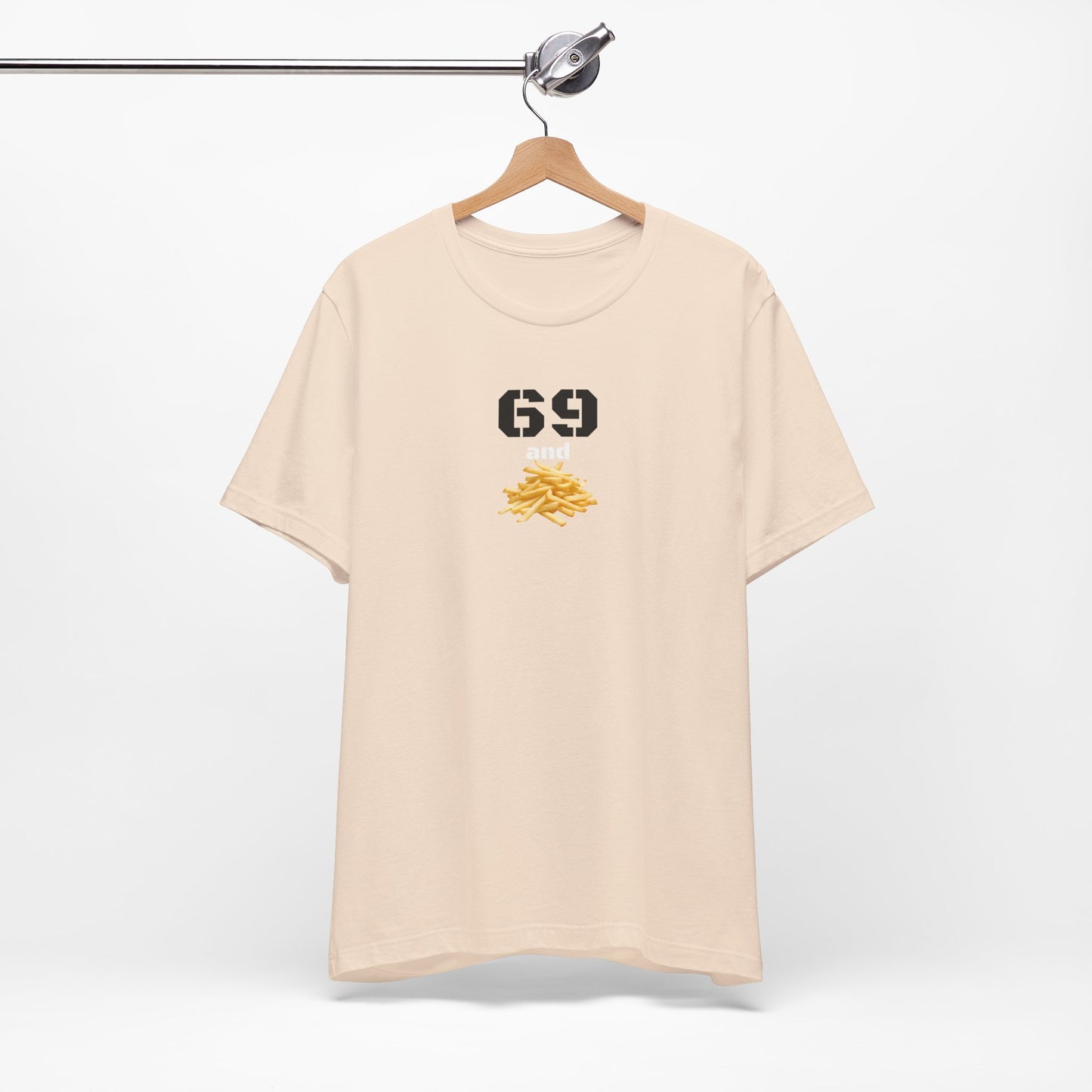 Funny 69 And French Fries Graphic Tee, Casual Humor Shirt, Cute Gift, Stylish Graphic Top, Unisex Quirky T-Shirt, Everyday Wear