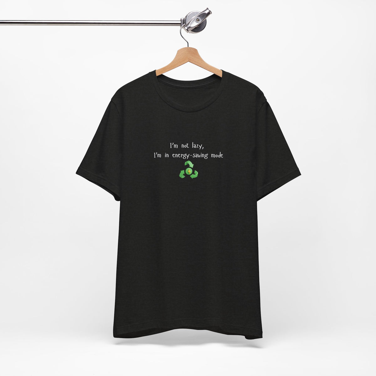 Eco-friendly mock T-shirt with humorous "I’m Not Lazy, I’m an Energy-Saving Mock" print, featuring a casual fit and eco-conscious design.
