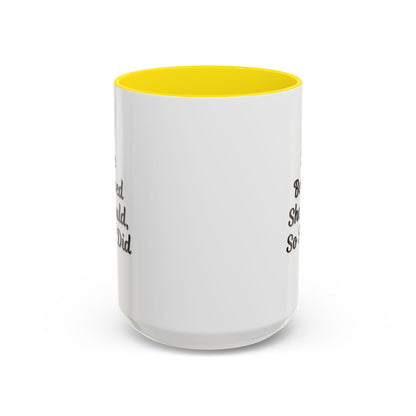 White ceramic motivational coffee mug with black text reading "She Believed She Could, So She Did" in a stylish font.