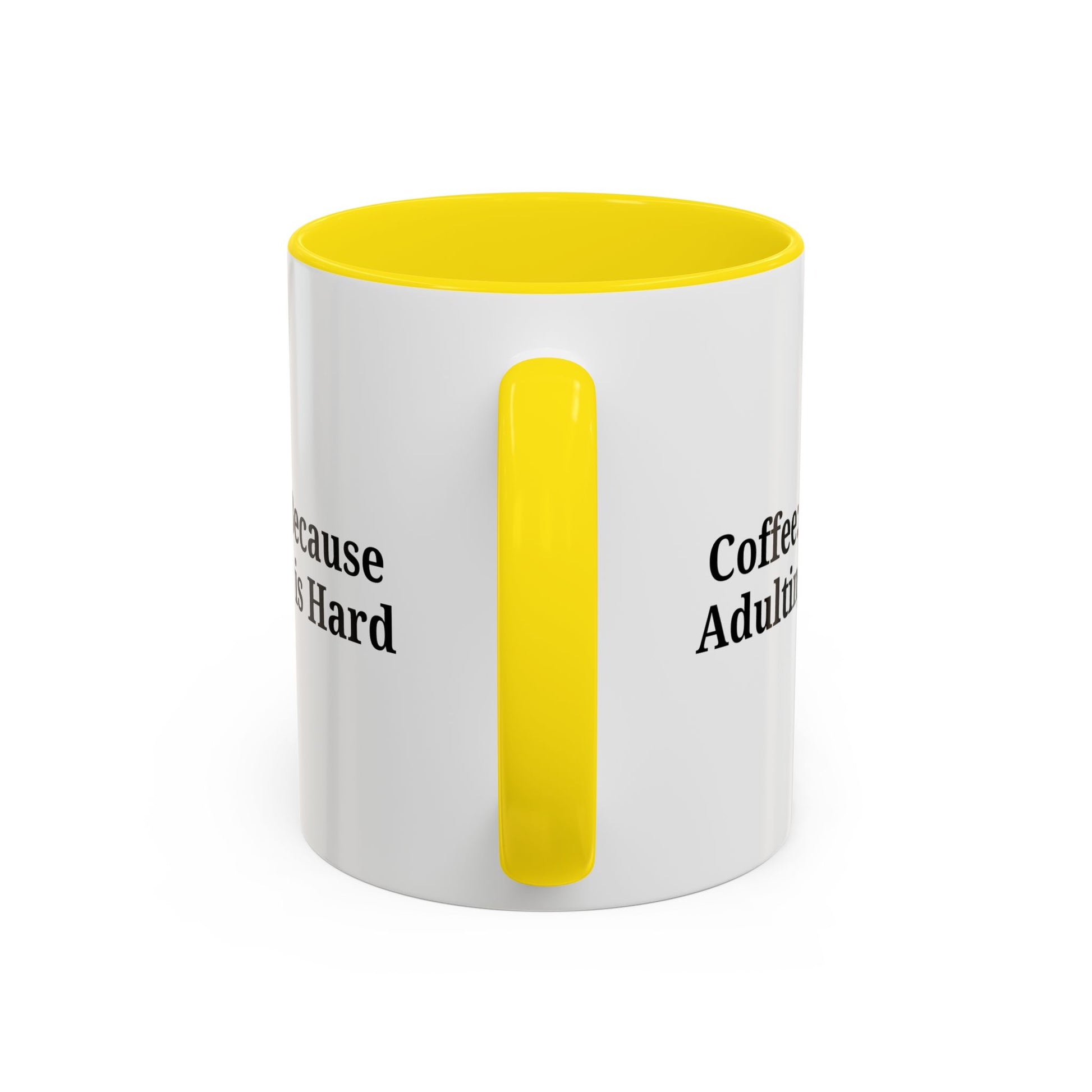Adulting is Hard Coffee Mug - Fun 11oz & 15oz Accent Mug - TRV