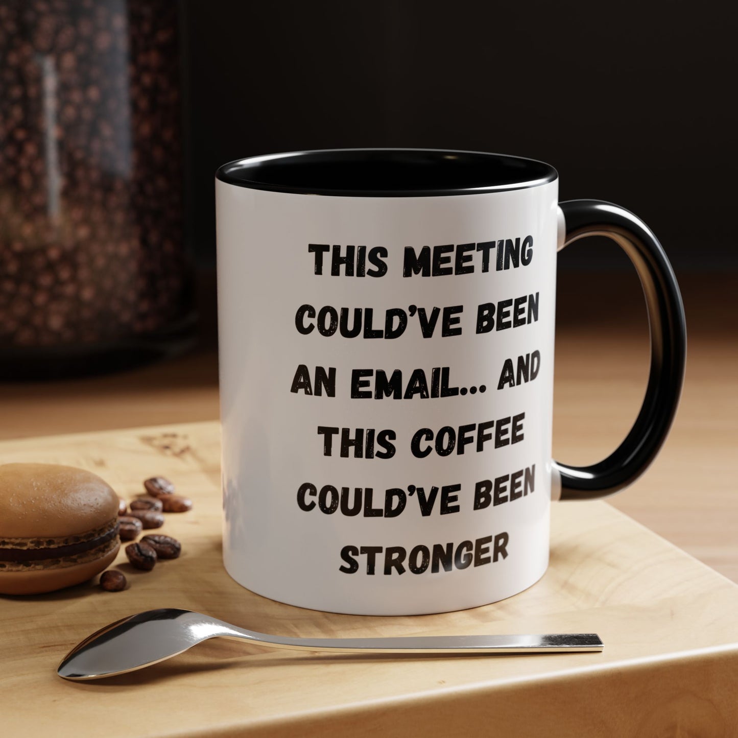 Funny Office Coffee Mug - This Meeting Could've Been an Email Mug, Gift for Coworkers, Work From Home Humor, Coffee Lover Gift, Motivational
