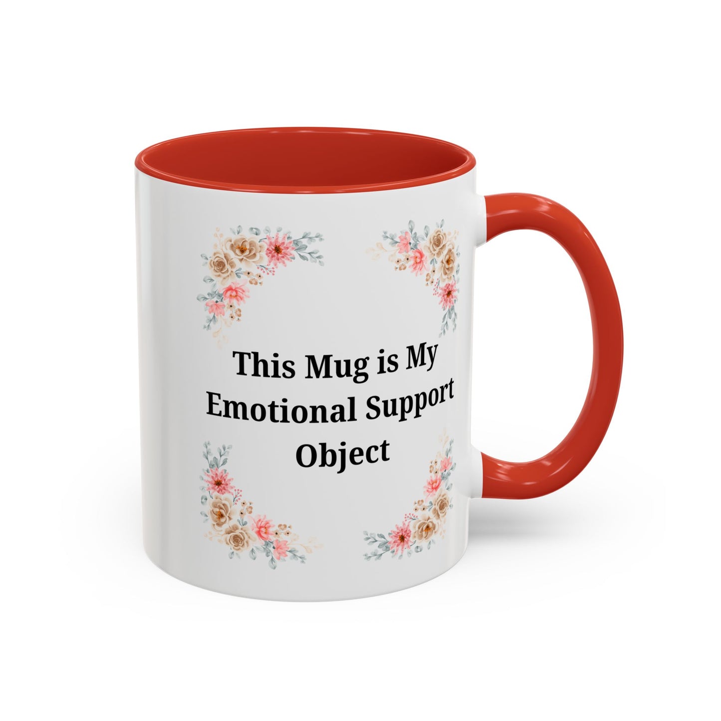 Floral Emotional Support Coffee Mug - Perfect Gift for Self-Care - TRV