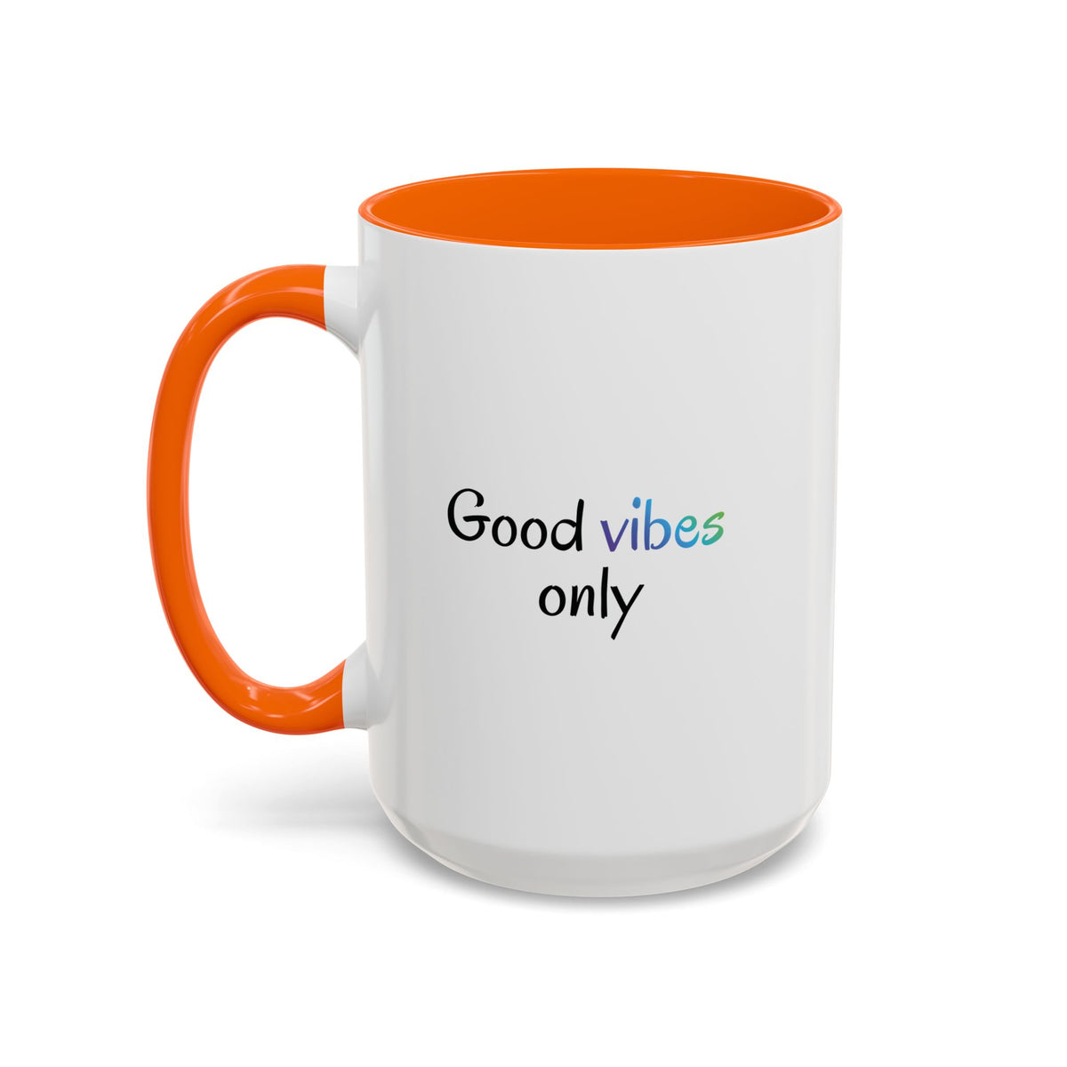 Printify Good Vibes Only accent coffee mug with positive morning inspirational quote on white ceramic tea cup.