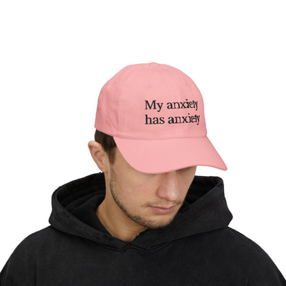 Dad Cap — "My anxiety has anxiety" Embroidered White Baseball Hat