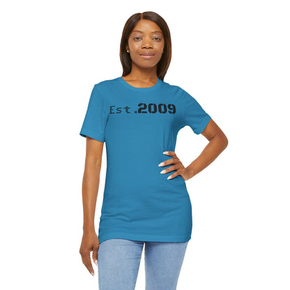 Established 2009 Unisex Tee - Casual Wear, Birthday Gift, Graduation Outfit, Anniversary Shirt, Personalized Fashion - TRV