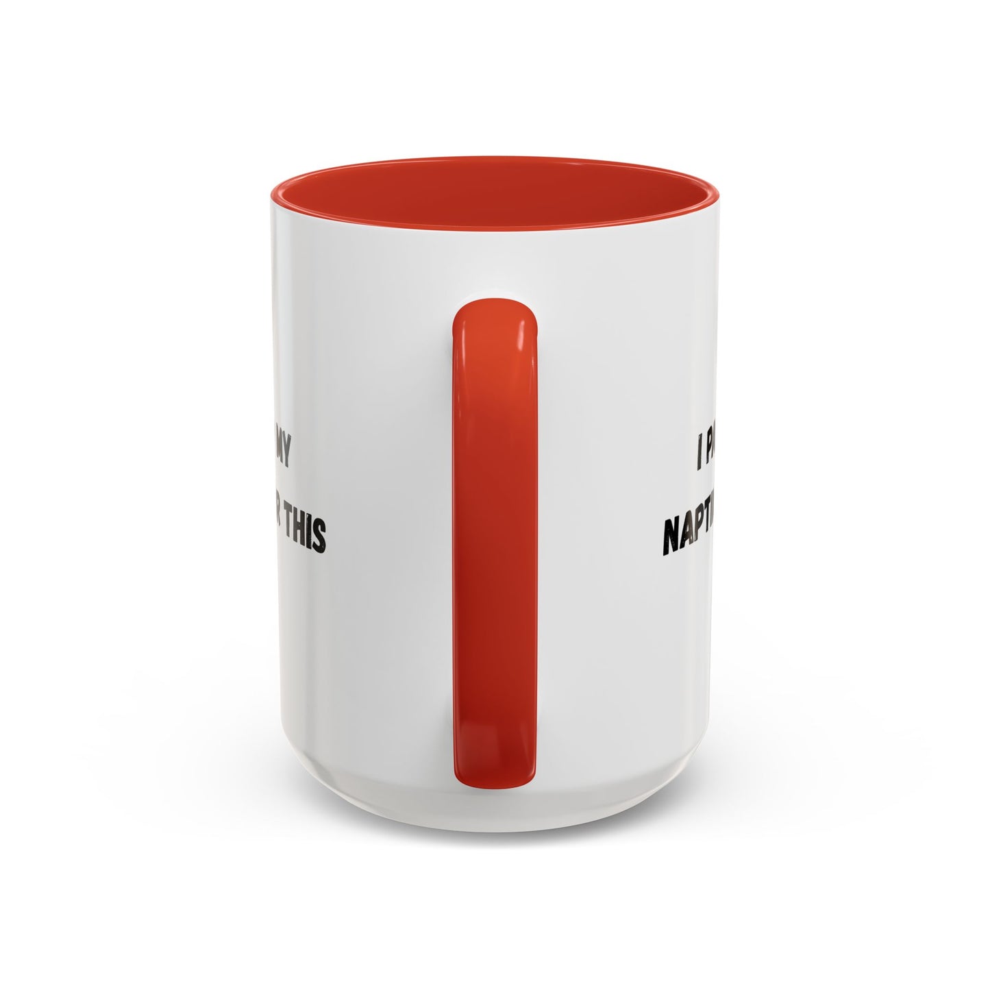 I Paused My Naptime For This Coffee Mug - Fun Black Accent Mug for Parents - TRV