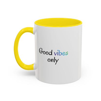 Printify Good Vibes Only accent coffee mug with positive morning quote and inspirational design on white ceramic cup.