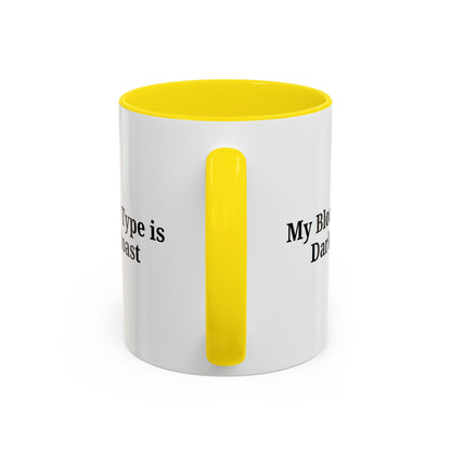 My Blood Type is Dark Roast Coffee Mug - TRV
