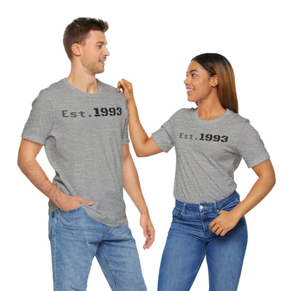 Est. 1993 Unisex Short Sleeve Tee - Perfect for Birthdays, Nostalgia, Casual Wear, Gifts, and Celebrations - TRV