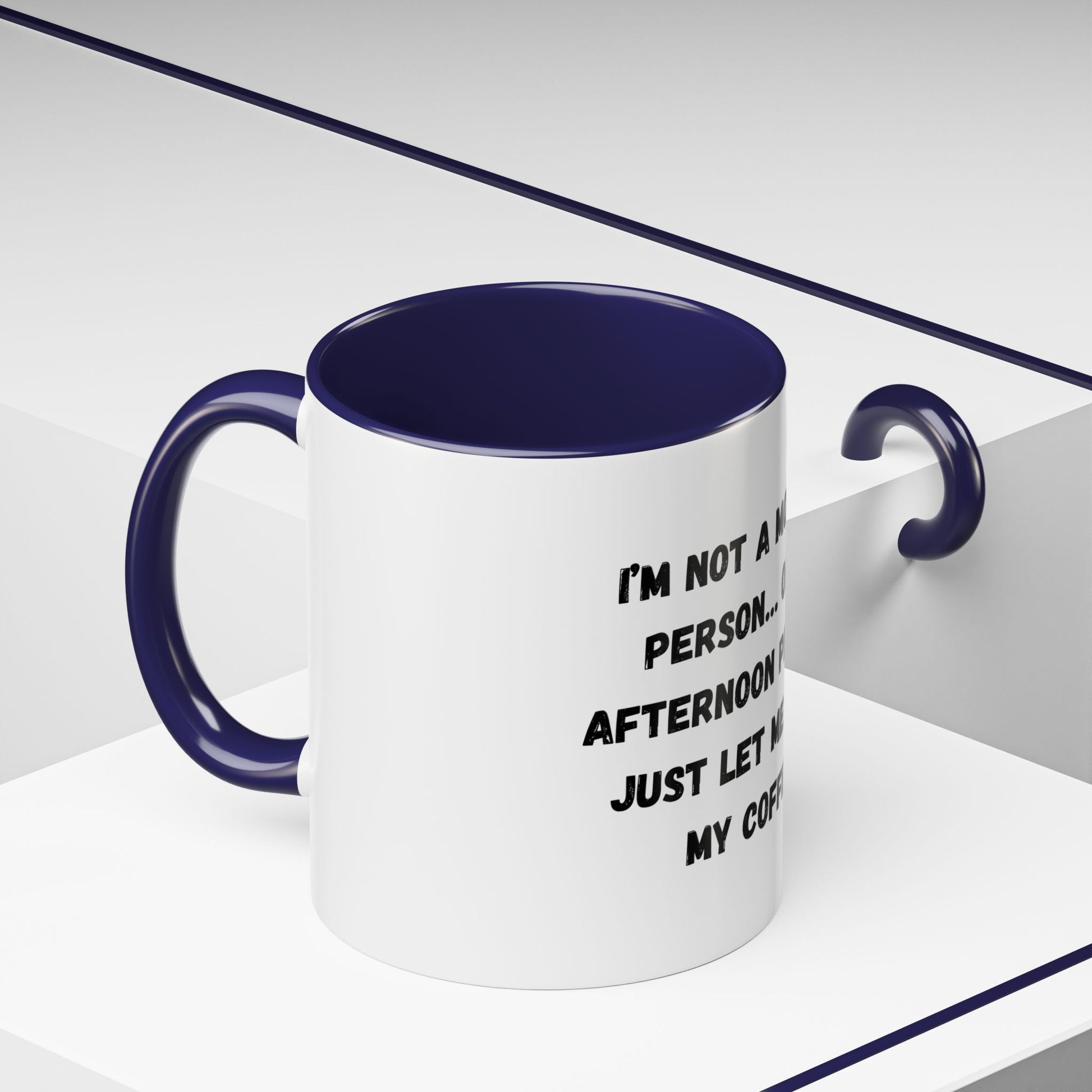 Funny Coffee Mug - "I'm Not a Morning Person" - 11oz & 15oz - TRV
