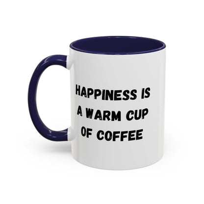 Ceramic coffee mug with "Happiness Is A Warm Cup Of Coffee" quote in black text on white background, Printify branding visible.
