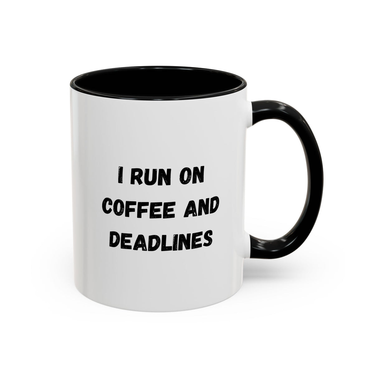 White ceramic coffee mug with black text reading "I Run on Coffee and Deadlines" from Printify, shown from a front angle.