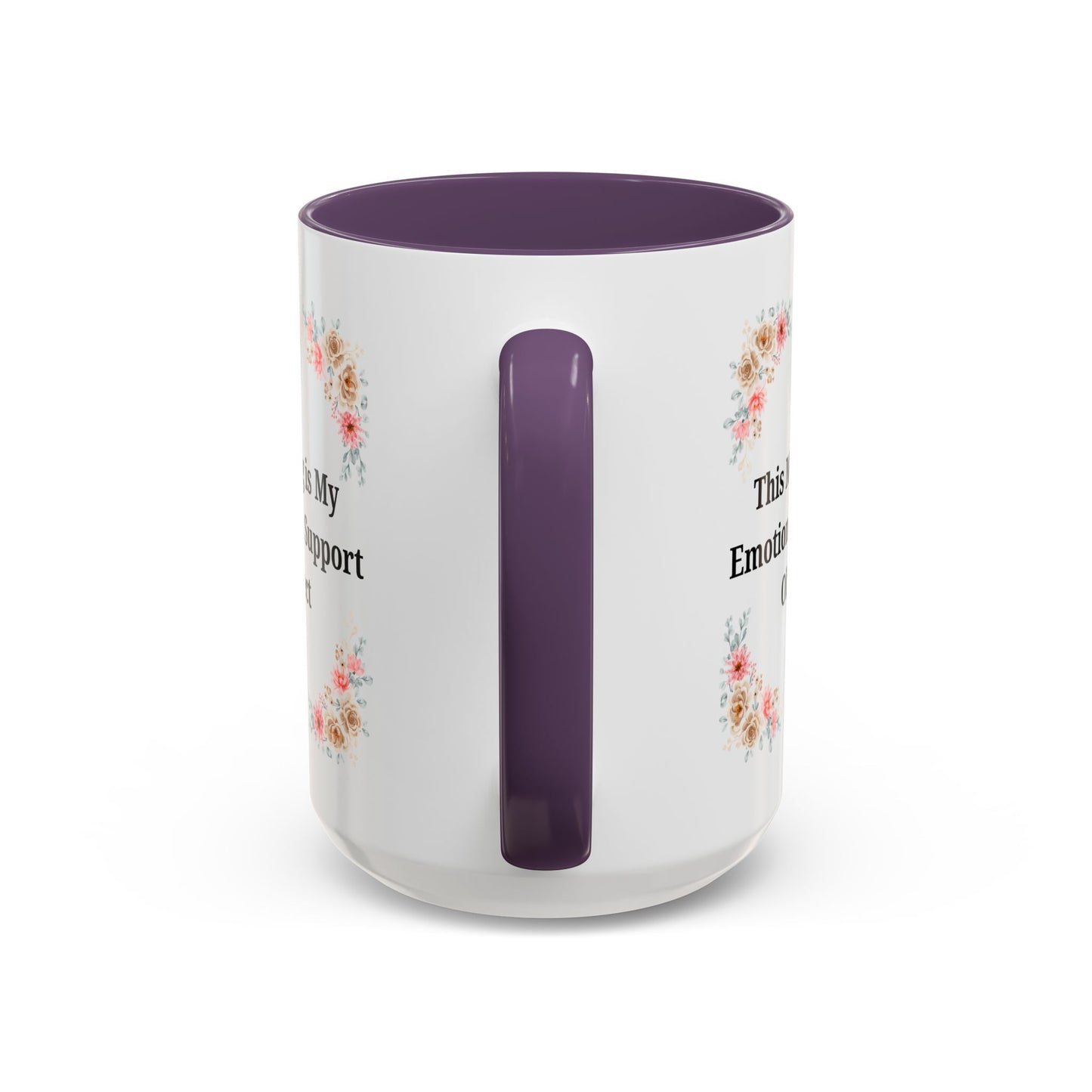Floral Emotional Support Coffee Mug - Perfect Gift for Self-Care - TRV