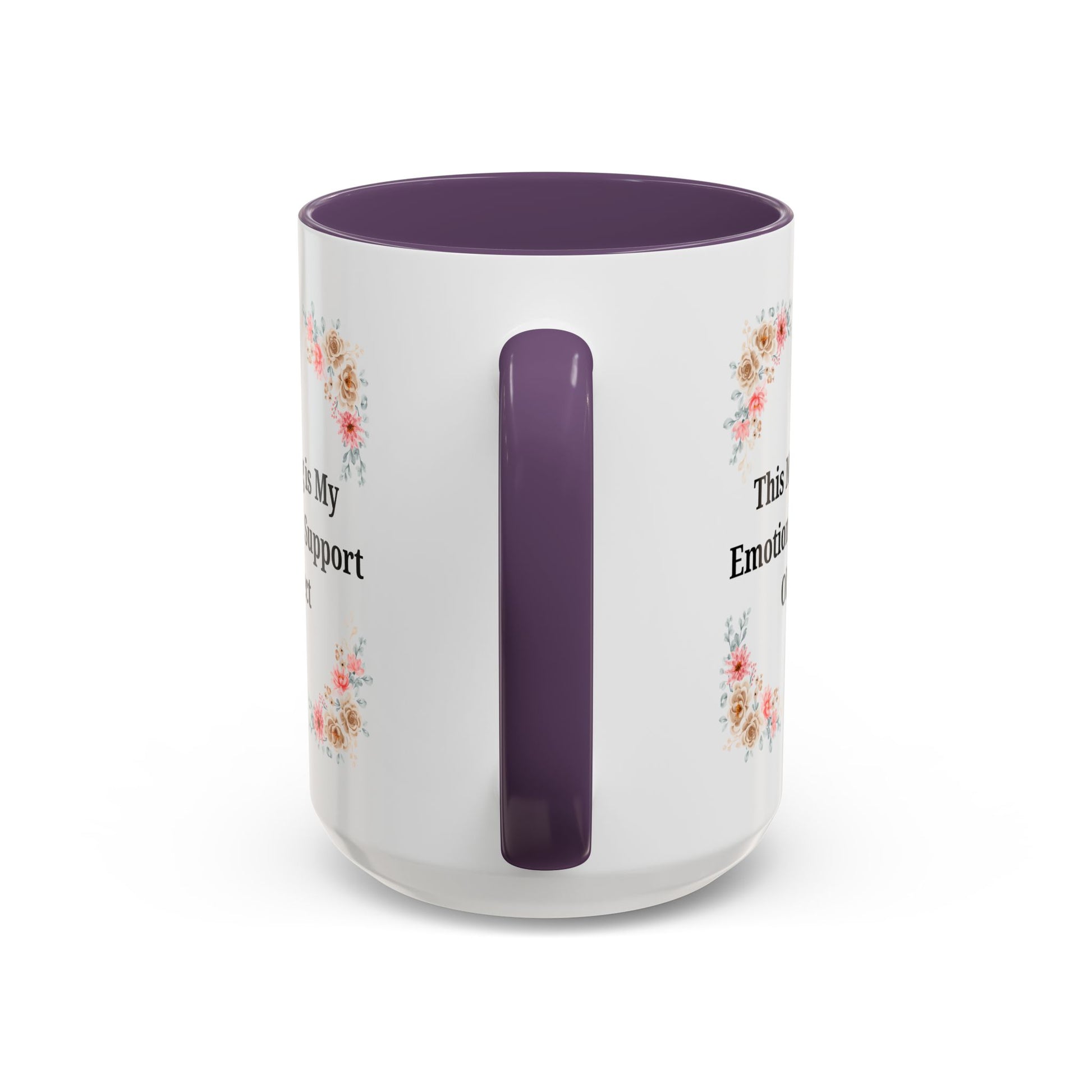 Floral Emotional Support Coffee Mug - Perfect Gift for Self-Care - TRV