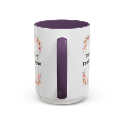 Floral Emotional Support Coffee Mug - Perfect Gift for Self-Care - TRV