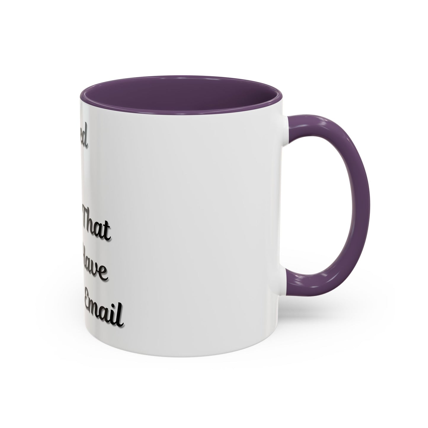 Humorous Coffee Mug - "I Survived Another Meeting That Should Have Been an Email" - TRV