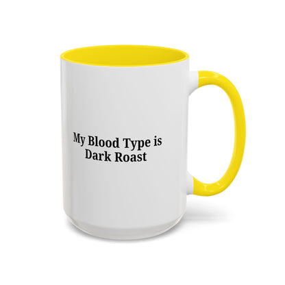 Funny Dark Roast Coffee Mug - Perfect Gift for Coffee Lovers, Unique Office Mug, Humorous Drinkware, Black Accent Mug, Personalized Kitchen