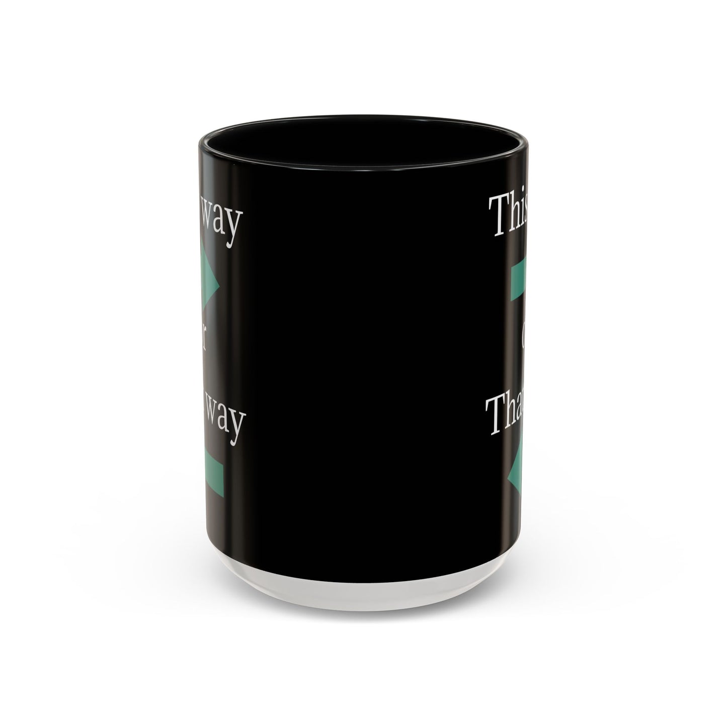 Ceramic coffee mug with "This Way or That Way" arrow design in black and white, 11oz or 15oz size, by Printify.
